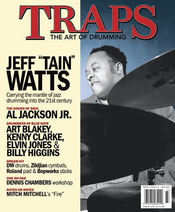 TRAPS Summer 2007: Jeff “Tain” Watts